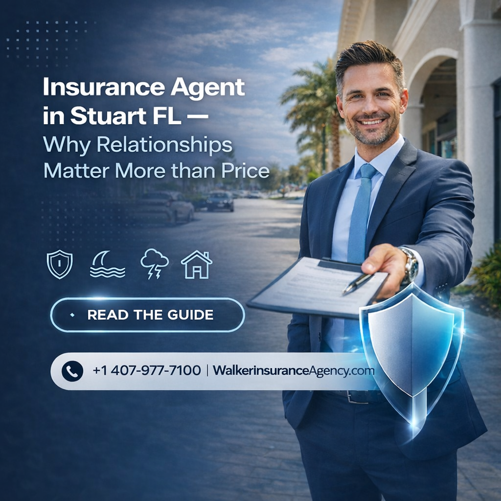 Insurance Agent in Stuart FL — Why Relationships Matter More Than Price